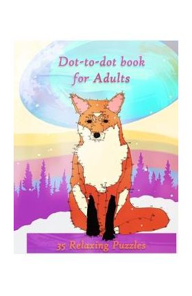 Dot-to-dot Book for Adults: Connect the Dots and Relax. Dot to Dot Puzzles with over 300 dots. Animal Theme. - Emma Flor
