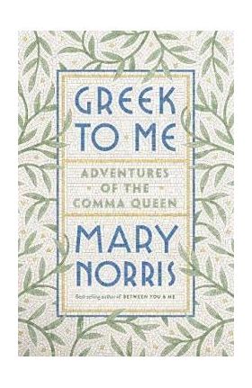 Greek to Me - Adventures of the Comma Queen