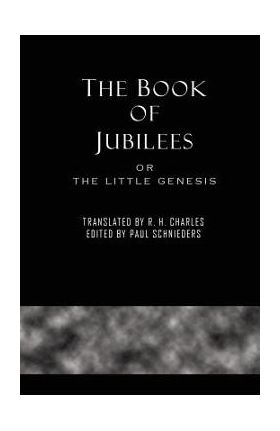 The Book of Jubilees - R. H. Charles