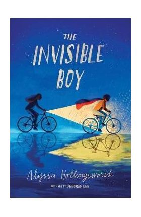 The Invisible Boy - Alyssa Hollingsworth