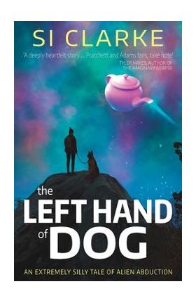 The Left Hand of Dog - Si Clarke