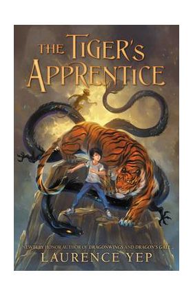 The Tiger's Apprentice - Laurence Yep