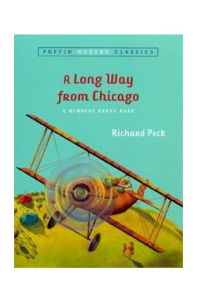 A Long Way from Chicago: A Novel in Stories - Richard Peck