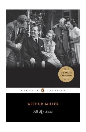 All My Sons - Arthur Miller