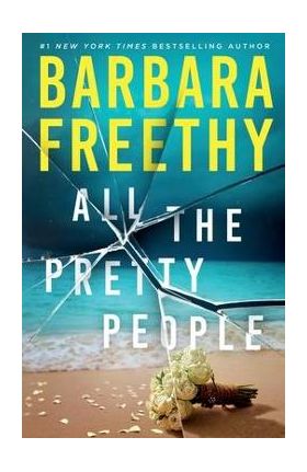 All The Pretty People - Barbara Freethy