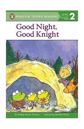 Good Night, Good Knight - Shelley Moore Thomas