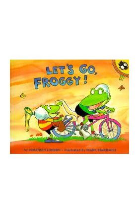 Let's Go, Froggy! - Jonathan London