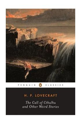 The Call of Cthulhu and Other Weird Stories - H. P. Lovecraft