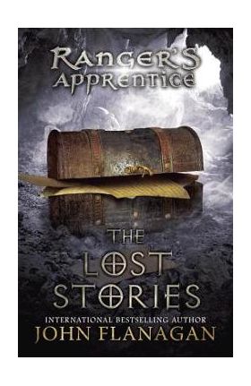 The Lost Stories: Book 11 - John Flanagan