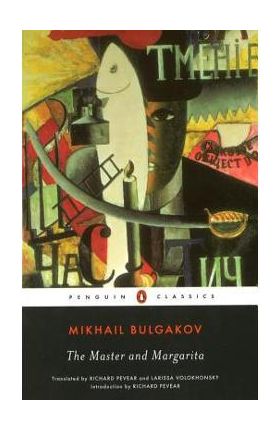 The Master and Margarita - Mikhail Bulgakov