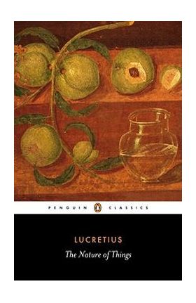 The Nature of Things - Lucretius