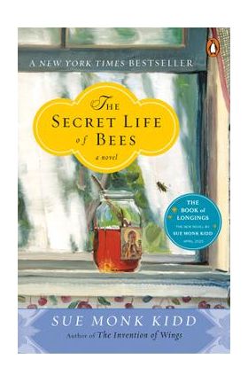 The Secret Life of Bees - Sue Monk Kidd