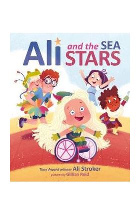 Ali and the Sea Stars - Ali Stroker