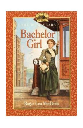 Bachelor Girl - Roger Lea Macbride