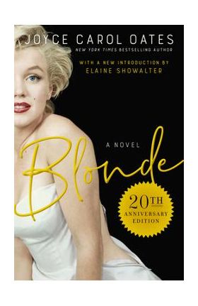 Blonde 20th Anniversary Edition - Joyce Carol Oates