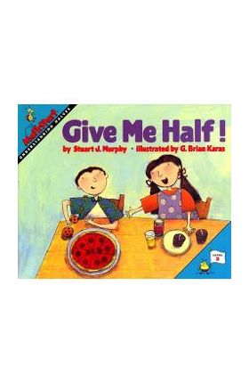 Give Me Half! - Stuart J. Murphy