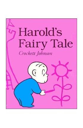 Harold's Fairy Tale - Crockett Johnson