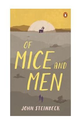 Of Mice and Men - John Steinbeck