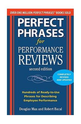 Perfect Phrases for Performance Reviews - Douglas Max