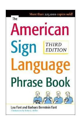 The American Sign Language Phrase Book - Barbara Bernstein Fant