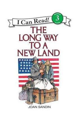 The Long Way to a New Land - Joan Sandin