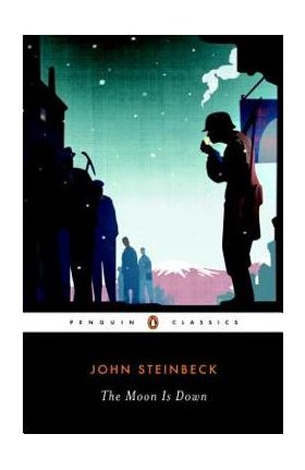 The Moon is Down - John Steinbeck