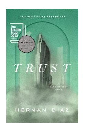 Trust - Hernan Diaz