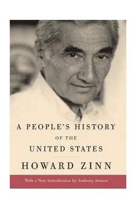 A People's History of the United States - Howard Zinn