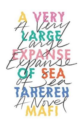 A Very Large Expanse of Sea - Tahereh Mafi