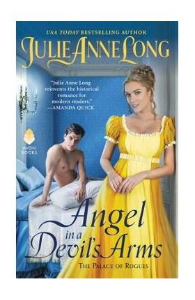 Angel in a Devil's Arms: The Palace of Rogues - Julie Anne Long