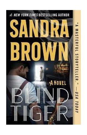 Blind Tiger - Sandra Brown