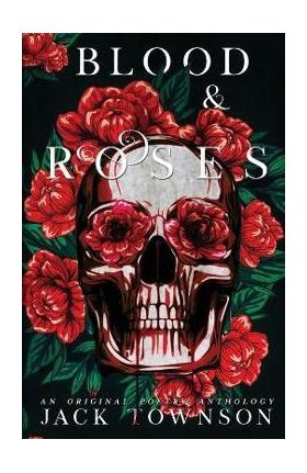 Blood and Roses - Jack Townson