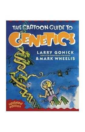 Cartoon Guide to Genetics - Larry Gonick