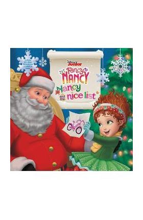 Disney Junior Fancy Nancy: Nancy and the Nice List - Krista Tucker