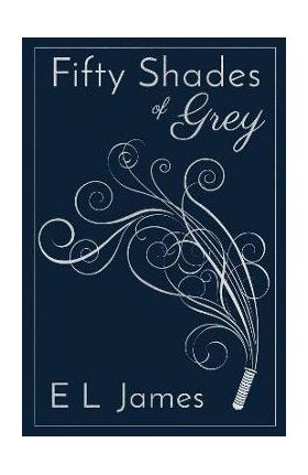 Fifty Shades of Grey 10th Anniversary Edition - E. L. James