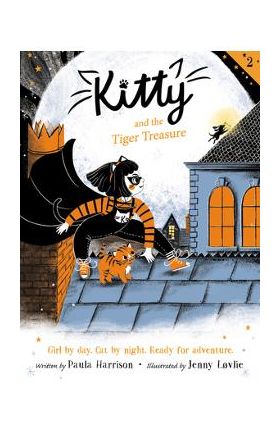 Kitty and the Tiger Treasure - Paula Harrison