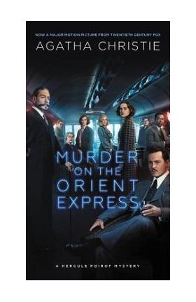 Murder on the Orient Express: A Hercule Poirot Mystery - Agatha Christie