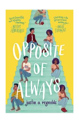 Opposite of Always - Justin A. Reynolds