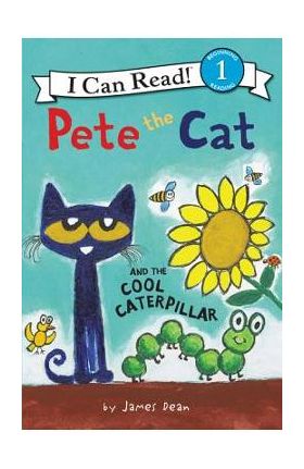 Pete the Cat and the Cool Caterpillar - James Dean