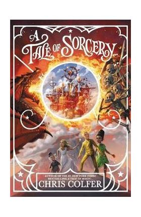 A Tale of Sorcery... - Chris Colfer