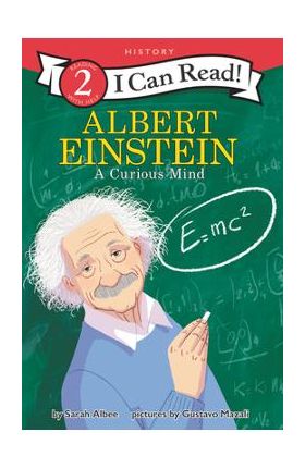 Albert Einstein: A Curious Mind - Sarah Albee