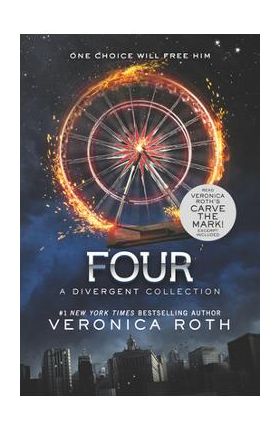 Four: A Divergent Collection - Veronica Roth