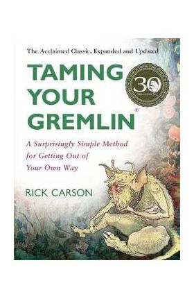 Taming Your Gremlin