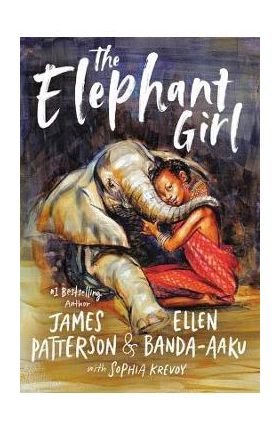 The Elephant Girl - James Patterson