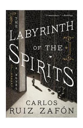 The Labyrinth of the Spirits - Carlos Ruiz Zafon