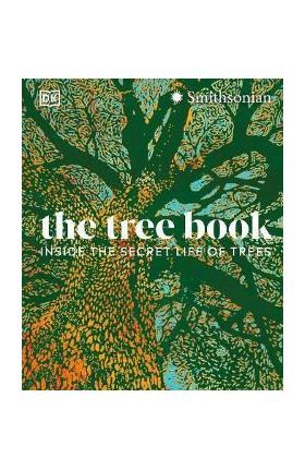 The Tree Book: The Stories, Science, and History of Trees - Dk