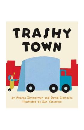 Trashy Town - Andrea Zimmerman