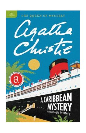 A Caribbean Mystery: A Miss Marple Mystery - Agatha Christie