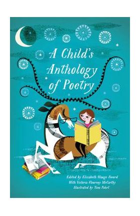 A Child's Anthology of Poetry - Elizabeth Hauge Sword