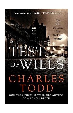 A Test of Wills - Charles Todd